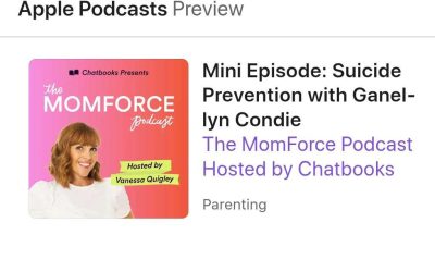 The MomForce Podcast: Suicide Prevention with Ganel-Lyn Condie