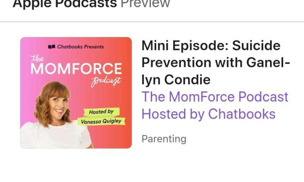 The MomForce Podcast: Suicide Prevention with Ganel-Lyn Condie
